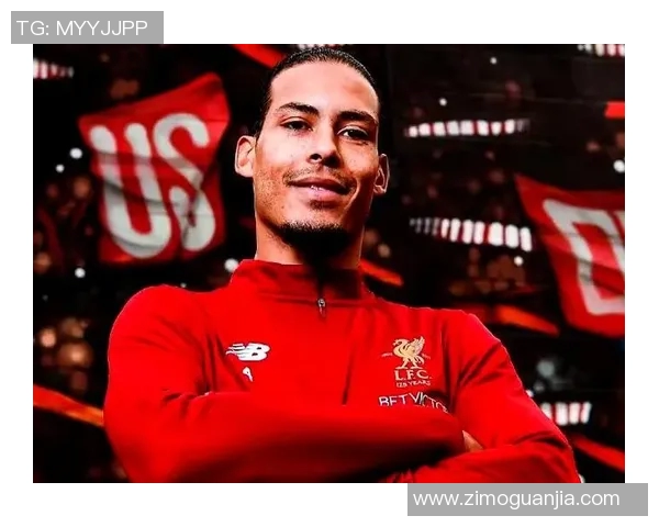 范戴克：从默默无闻到世界顶级后卫的传奇之路与足球生涯回顾